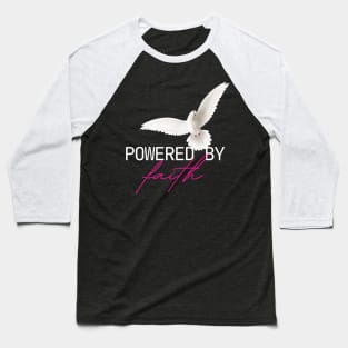 Powered by faith Baseball T-Shirt